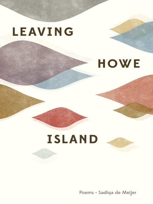 Détails du titre pour Leaving Howe Island par Sadiqa de Meijer - Disponible